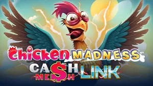 Arte promocional de Chicken Madness - Cash Mesh LINK